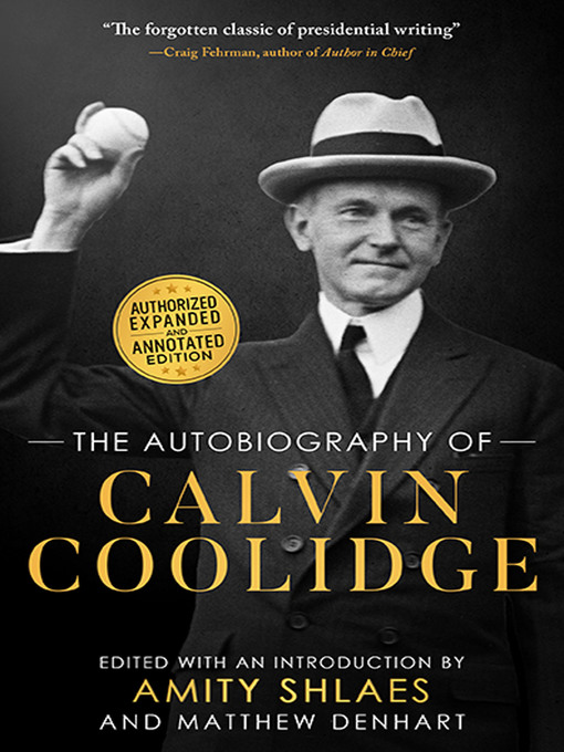 Title details for The Autobiography of Calvin Coolidge by Calvin Coolidge - Available
